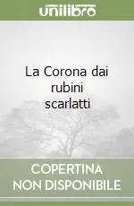 La Corona dai rubini scarlatti Reso Gratuito