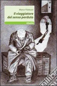 Pagamento Sicuro Il Viaggiatore del senso perduto