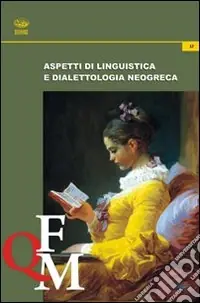 Più Venduto Aspetti di linguistica e dialettologia neogreca