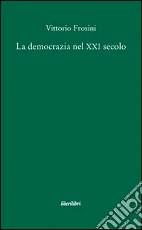 La Democrazia nel XXI secolo Di Tendenza