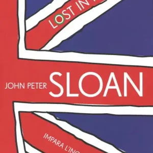 Lost in Italy. Impara l‘inglese ridendo. Con 2 CD Audio Economico