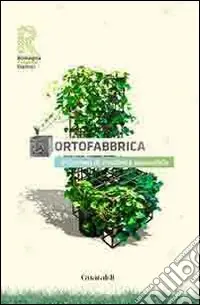 Ortofabbrica. 1º contest di creatività ecosostenibile Pagamento Sicuro