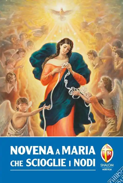 Novena a Maria che scioglie i nodi Spedito Oggi