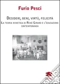 Prezzo Basso Desideri, beni, virtù, felicità