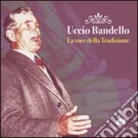 Prezzo Basso Uccio Bandello. La voce della tradizione. Con CD Audio