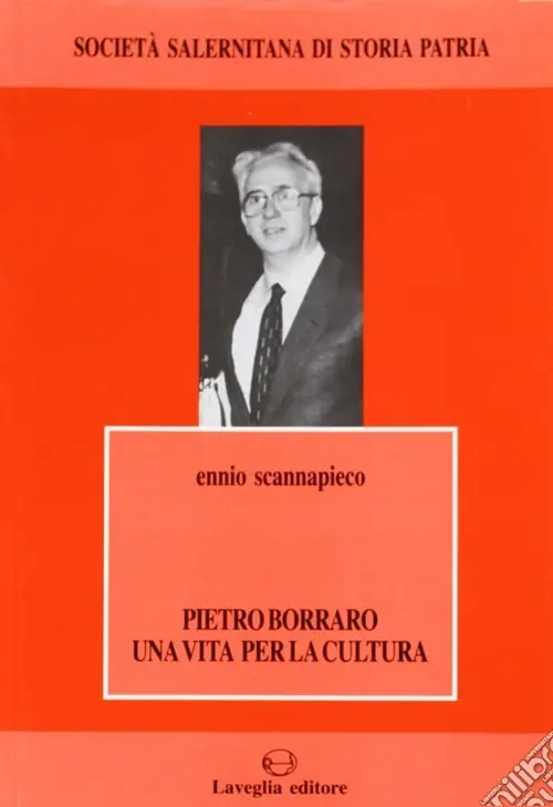 Compra Oggi Stesso Pietro Borraro. Una vita per la cultura
