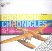 Prezzo Di Fabbrica Cronache politecniche. Ediz. multilingue