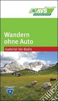 Offerta Wandern ohne auto (AVS) Gaderlat