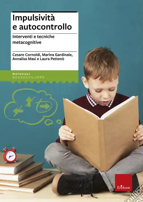 Impulsività e autocontrollo. Interventi e tecniche metacognitive Professionale