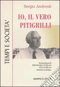 Nuovo Arrivo Io, il vero Pitigrilli