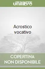 Acrostico vocativo Ultimissimo Modello