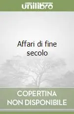 Affari di fine secolo Sconto
