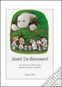 Aiuto! Un dinosauro! Non Perdere