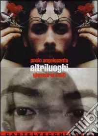Altriluoghi. Paolo Angelosanto-Gian Maria Conti Spedizione Espresso