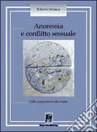 Occasione Anoressia e conflitto sessuale. Dalla comprensione alla terapia