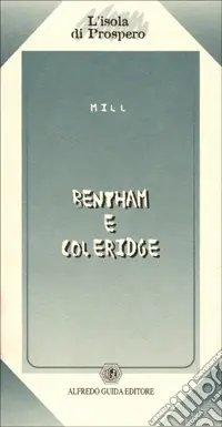 Bentham e Coleridge. Due saggi Professionale