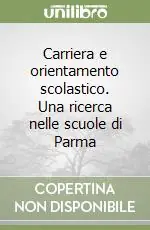Carriera e orientamento scolastico. Una ricerca nelle scuole di Parma Spedizione Espresso