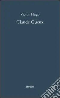 Sconto Claude Gueux
