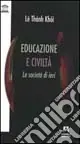 Educazione e civiltà. Le società di ieri Solo Oggi