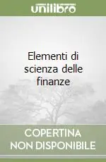 Elementi di scienza delle finanze Miglior Prezzo