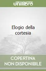 Nuova Collezione Elogio della cortesia