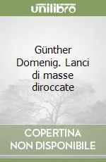 Günther Domenig. Lanci di masse diroccate Prezzo Basso