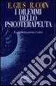 Consegna Rapida I dilemmi dello psicoterapeuta. Il soggetto tra norme e valori