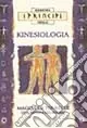 I principi della kinesiologia Prezzo Scontato