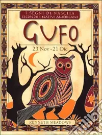 Offerta Speciale I segni di nascita secondo i nativi americani. Gufo (dal 23 novembre al 21 dicembre)