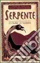 Consegna Rapida I segni di nascita secondo i nativi americani. Serpente (dal 23 ottobre al 22 novembre)