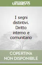 Più Venduto I segni distintivi. Diritto interno e comunitario