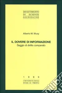 Quantità Limitata Il dovere di informazione. Saggio di diritto comparato