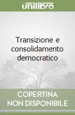 Bestseller Transizione e consolidamento democratico