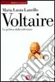 Voltaire. La politica della tolleranza Nuova Collezione