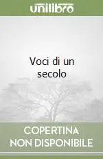 Voci di un secolo Promozione Esclusiva
