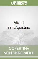 Professionale Vita di sant‘Agostino