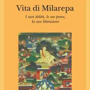 Promozione Vita di Milarepa. I suoi delitti, le sue prove, la sua liberazione