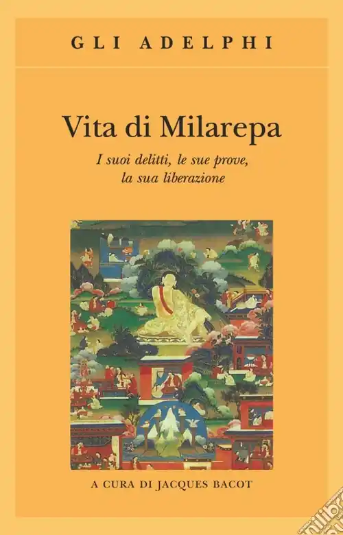 Promozione Vita di Milarepa. I suoi delitti, le sue prove, la sua liberazione