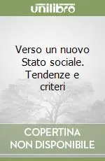 A Buon Prezzo Verso un nuovo Stato sociale. Tendenze e criteri