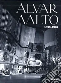 Alvar Aalto 1898-1976. Ediz. illustrata Pagamento Sicuro