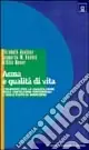 Spedizione Espresso Asma e qualità di vita. Strumenti per la valutazione delle limitazioni funzionali e dello stato di benessere