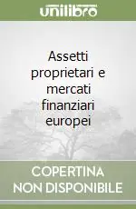 Saldi Assetti proprietari e mercati finanziari europei