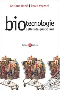 Ultima Occasione Biotecnologie della vita quotidiana