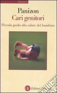 Offerta Cari genitori. Piccola guida alla salute del bambino