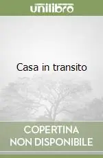 Occasione Imperdibile Casa in transito