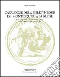 Catalogue de la Bibliothéque de Montesquieu à la Brède Prezzo Conveniente
