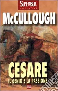 Cesare. Il genio e la passione Prezzo Ridotto