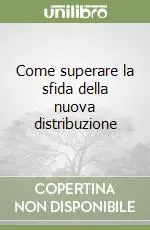 Come superare la sfida della nuova distribuzione Quantità Limitata