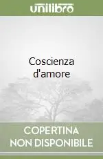 Nuovo Arrivo Coscienza d‘amore