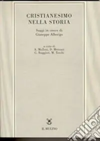 Prezzo Di Fabbrica Cristianesimo nella storia. Saggi in onore di Giuseppe Alberigo